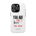 Inspirational Tough Phone Case - 'You Are the Love You Seek' Design